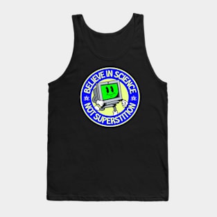 Believe In Science Not Superstition - Atheist / Atheism Tank Top